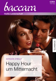 Happy Hour um Mitternacht - Kathleen O'Reilly & Andrea Cieslak