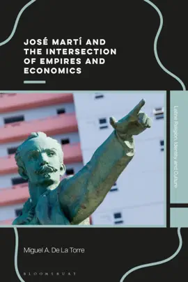 Read: José Martí Book and the Intersection of Empires and Economics