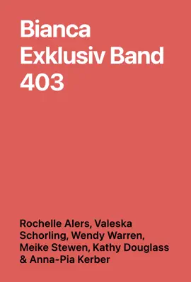 Read: Bianca Exklusiv Band Book 403