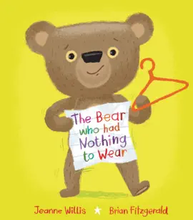 Read: The Bear Who Had Book Nothing to Wear