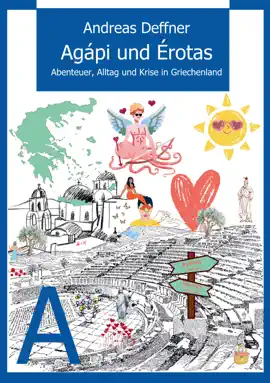 Read: Griechenland Book - Liebe zu Land und Leuten - Agápi und Érotas
