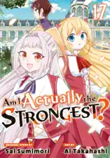 Am I Actually the Strongest? Volume 17