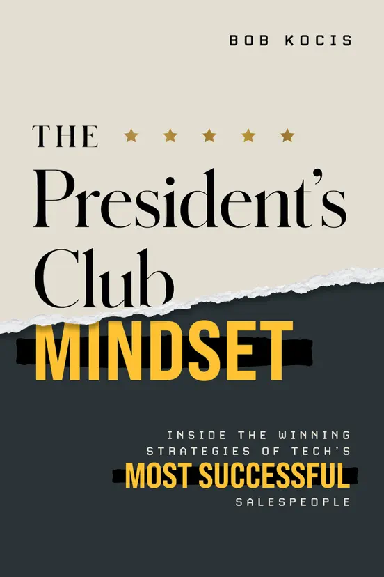 The President's Club Mindset