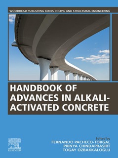 Handbook of advances in Alkali-activated Concrete by F Pacheco-Torgal, Prinya Chindaprasirt & Togay Ozbakkaloglu