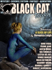 Black Cat Weekly #141 - Veronica Leigh, Aeryn Rudel, Vinnie Hansen, Robert Silverberg, Randall Garrett, Lester del Rey, Frank Kane, Hal Charles, Seabury Quinn & Gore Vidal
