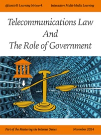 Telecommunications Law and The Role of Government - Ira Gorelick