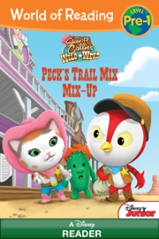 World of Reading: Sheriff Callie's Wild West: Peck's Trail Mix Mix-Up