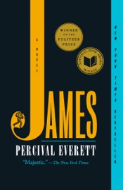 James (Pulitzer Prize Winner) Percival Everett