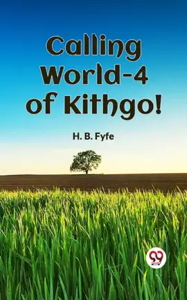 Read: Calling World-4 of Book Kithgol!