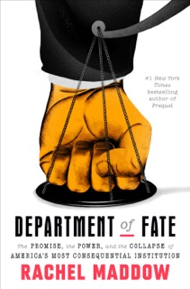 Department of Fate by Rachel Maddow