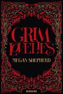 Grim Lovelies, T1 : Grim Lovelies by Megan Shepherd, Emmanuelle Ghez & Abigail Lacourly