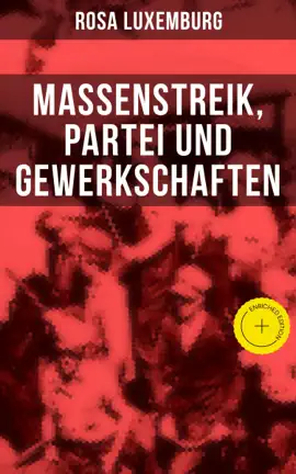 Read: Rosa Luxemburg: Massenstreik, Book Partei und Gewerkschaften