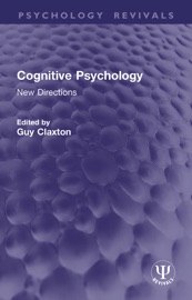 Cognitive Psychology - Guy Claxton