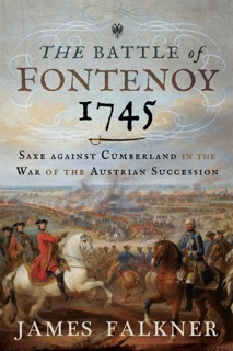 The Battle of Fontenoy 1745 by James Falkner