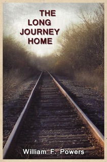 The Long Journey Home by William Powers