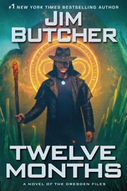 Twelve Months - Jim Butcher