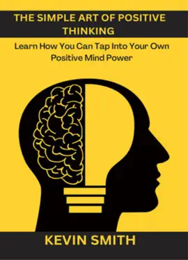Read: The Simple Book Art Of Positive Thinking