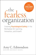 The Fearless Organization