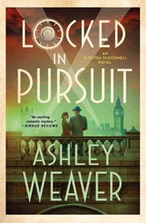 Locked in Pursuit by Ashley Weaver