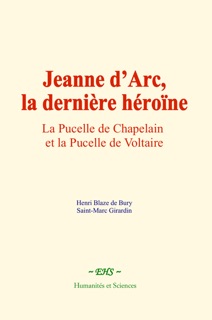 Jeanne d’Arc, la dernière héroïne by Henri Blaze de Bury