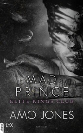 Mad Prince - Elite Kings Club - Amo Jones & Ralf Schmitz