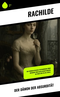 Der Dämon der Absurdität by Rachilde & Neu übersetzt Verlag