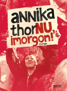 Nu, imorgon! by Annika Thor