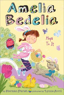 Amelia Bedelia Hops To It by Herman Parish