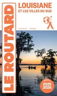 Guide du Routard Louisiane 2025/26 by Various Authors