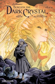 Jim Henson's Beneath the Dark Crystal #1 - Jim Henson & Adam Smith