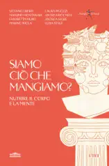 Siamo ciò che mangiamo?