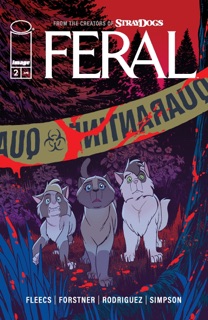 Feral #2 by Tony Fleecs, Trish Forstner & Tone Rodriguez