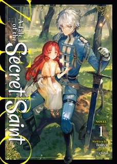 A Tale of the Secret Saint ZERO (Light Novel) Vol. 1 by touya & chibi