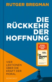 Die Rückkehr der Hoffnung - Rutger Bregman