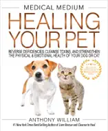 Medical Medium Healing Your Pet