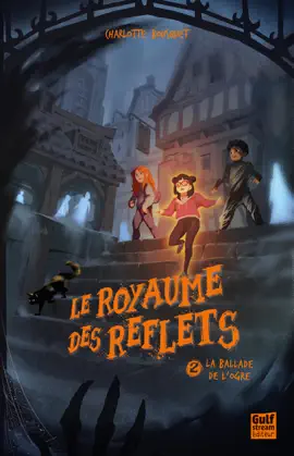 Read: Le Royaume des reflets - Tome 2 Book La Ballade de l'ogre
