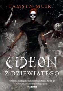 Gideon z Dziewiątego by Tamsyn Muir