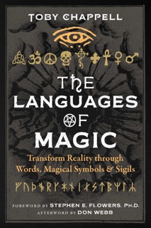 The Languages of Magic by Toby Chappell, Stephen E. Flowers & Don Webb