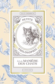 Petite philosophie à la manière des chats - Gilles Diederichs