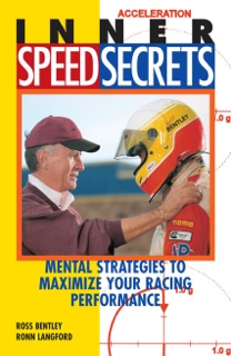 Inner Speed Secrets by Ross Bentley & Ronn Langford