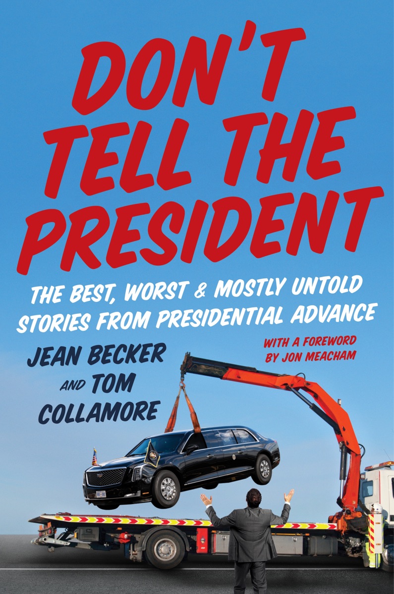 Don’t Tell the President by Jean Becker & Tom Collamore cover design