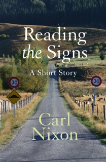 Reading the Signs by Carl Nixon