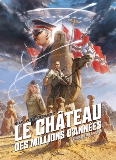 Le Château des millions d'années T01 - L'Héritage des Ancêtres by Richard D. Nolane