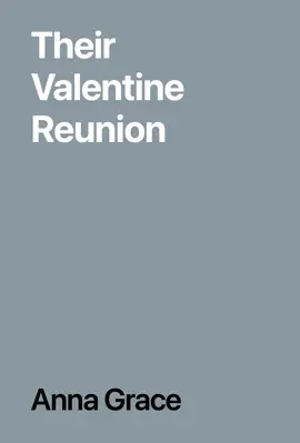Read: Book Their Valentine Reunion