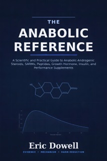 The Anabolic Reference by Eric Dowell