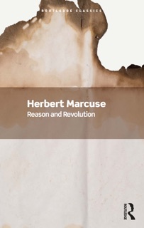 Reason and Revolution by Herbert Marcuse