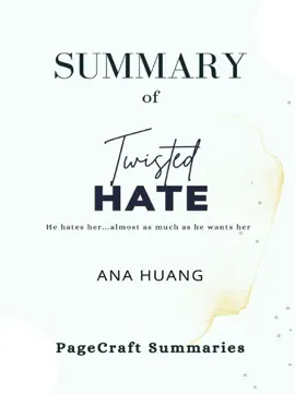 Summary of Twisted Hate by Ana Huang