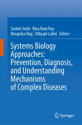 Read: Systems Biology Approaches: Prevention, Diagnosis, and Understanding Mechanisms of Complex Book Diseases
