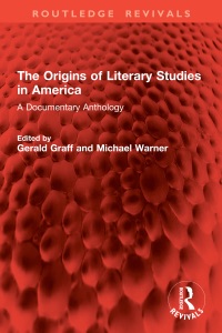 The Origins of Literary Studies in America