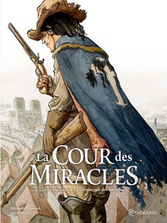 La Cour des miracles T03 - Le Crépuscule des miracles by Stéphane Piatzszek